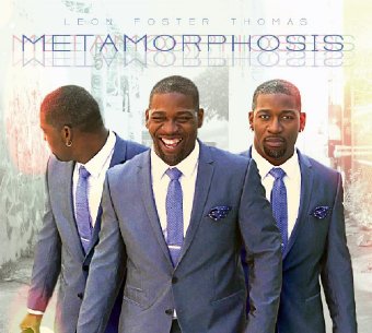 CD Cover of Metamorphosis by Leon “Foster” Thomas