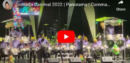 Commancheros Steel Orchestra at Grenada Panorama 2022