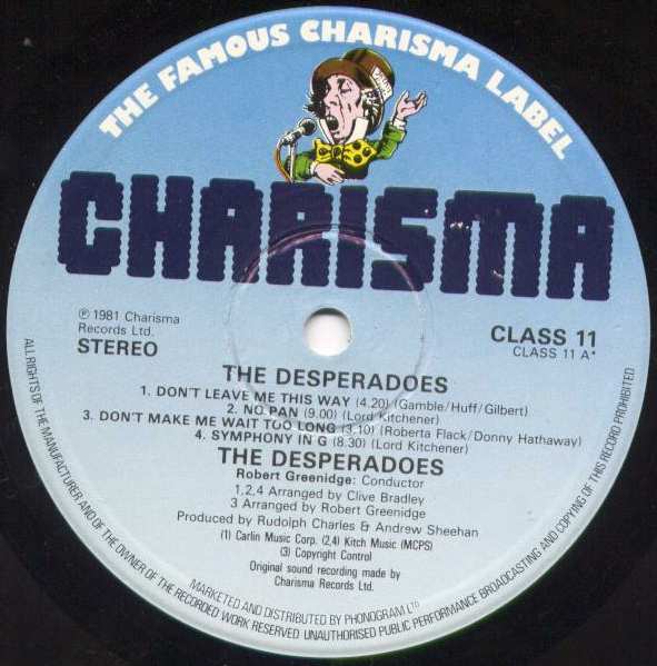 The Desperadoes album on the Charisma label