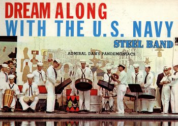 Dream Along with the U.S. Navy Steel Band