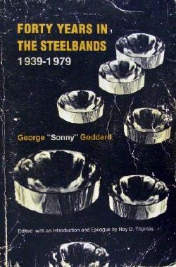 Forty Years In The Steelbands 1939-1979
