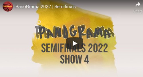 PanoGrama 2022 Semi-finals