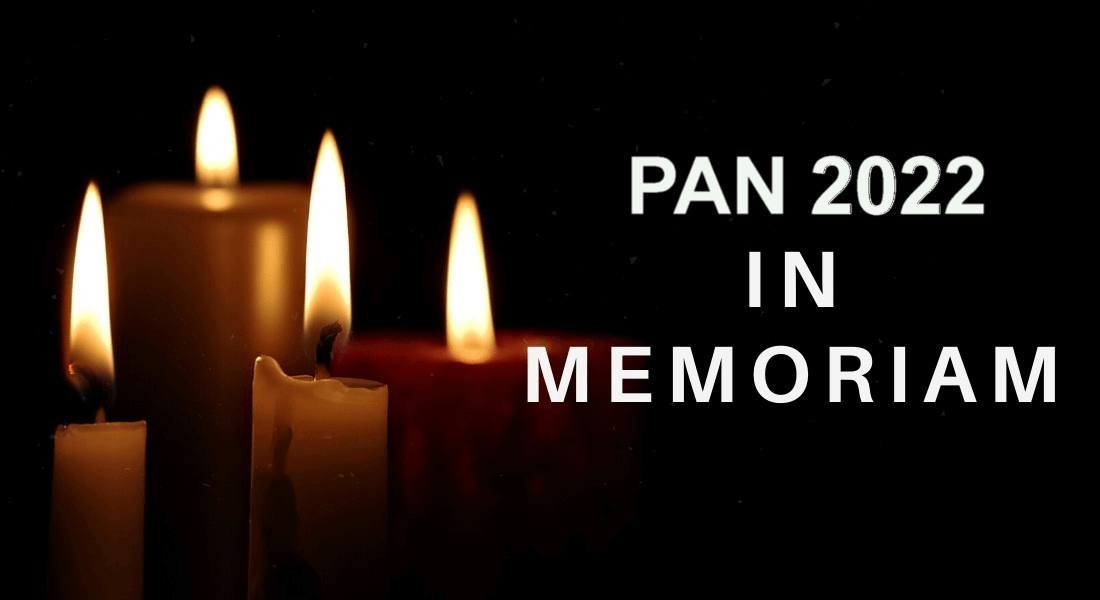 Pan 2022 in Memoriam