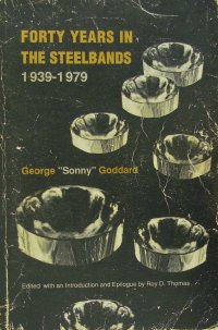 Forty Years in The Steelbands - 1939-1979 - book cover