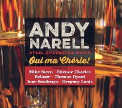 Andy Narell's Oui Ma Chrie! CD Cover