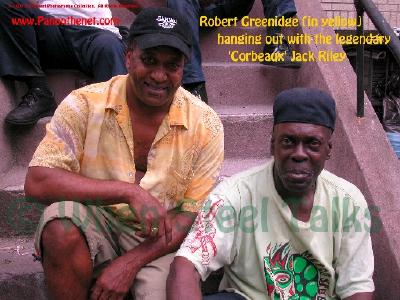 Robert Greenidge (left) hanging out with the legendary Emmanuel “Jack” Riley (right)
