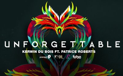Unforgettable by Kerwin Du Bois featuring Patrice Roberts -- promotion image