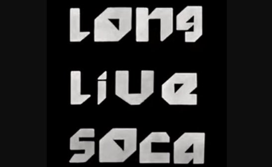 ‘Long Live Soca’