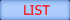  LIST
